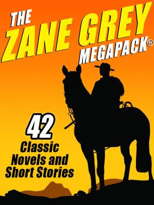 cover image of The Zane Grey MEGAPACK&#174;